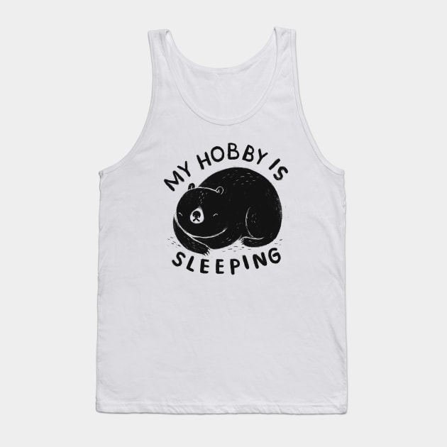 my hobby is sleeping Tank Top by Louisros